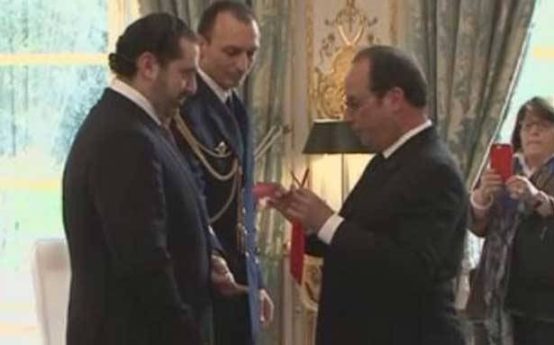 هولاند منح الحريري وساماً برتبة كومندور :
باستطاعتكم الإعتماد على فرنسا