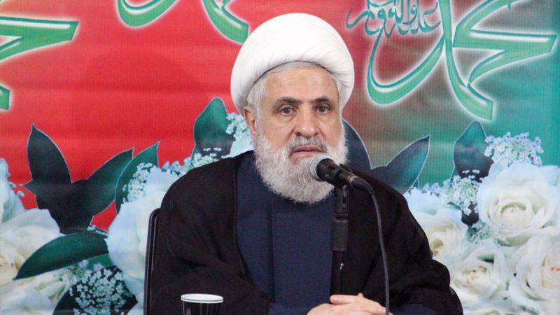 قاسم: حزب الله لن يقبل بوصاية ولا بسيطرة إسرائيلية أو تكفيرية