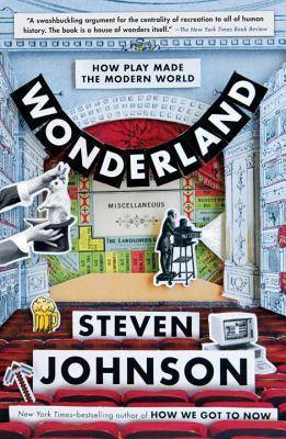 كيف ساهم اللهو واللعب في تطوّر التكنولوجيا التي بين أيدينا:
لمحة سريعة حول كتاب Wonderland: How Play Made the Modern World