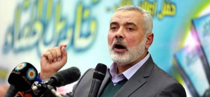 إسماعيل هنية إتصل ببرري شاكرا دفاعه عن القضية الفلسطينية