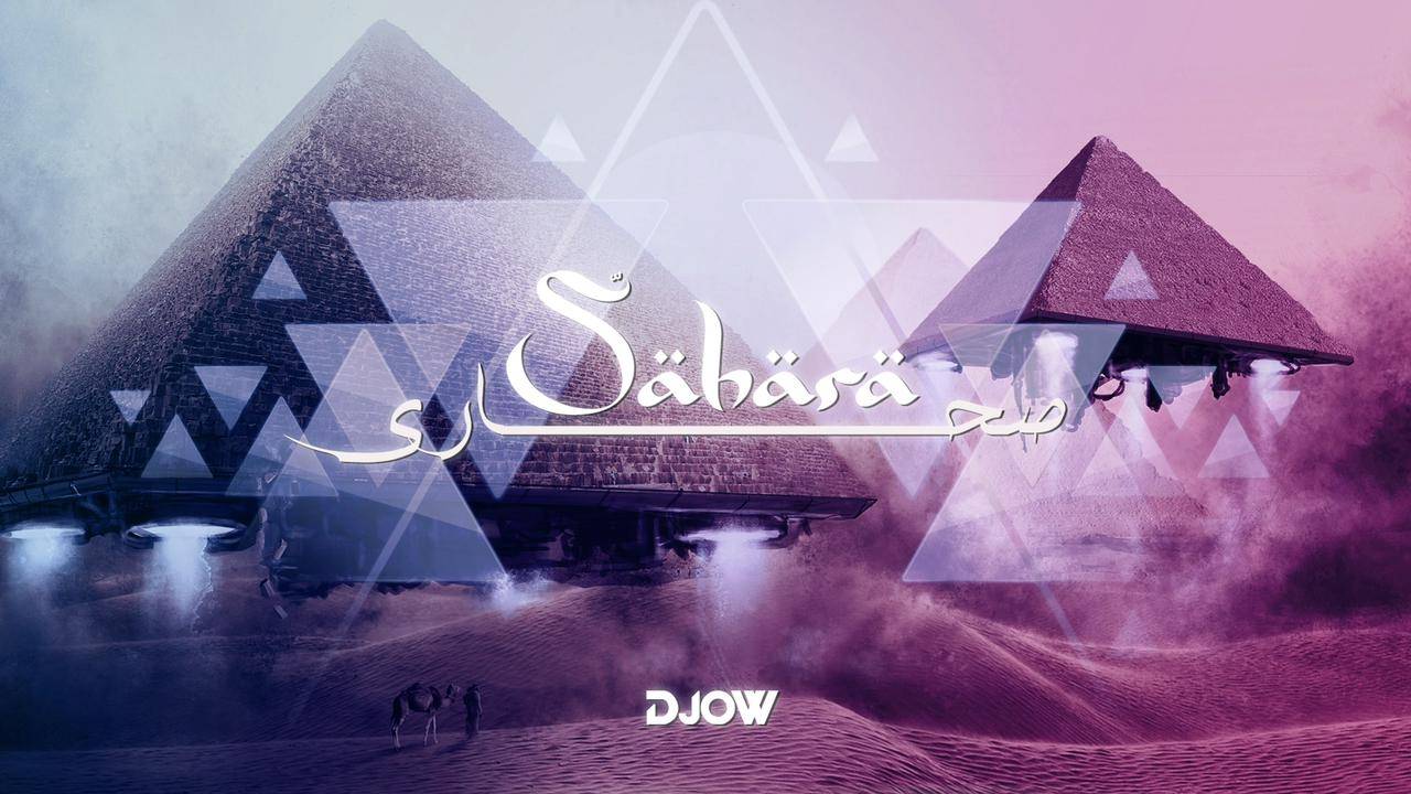 بعد نجاحات عدة..DJOW يطلق “SAHARA” بلمسات موسيقية مميزة وايقاعات فريدة