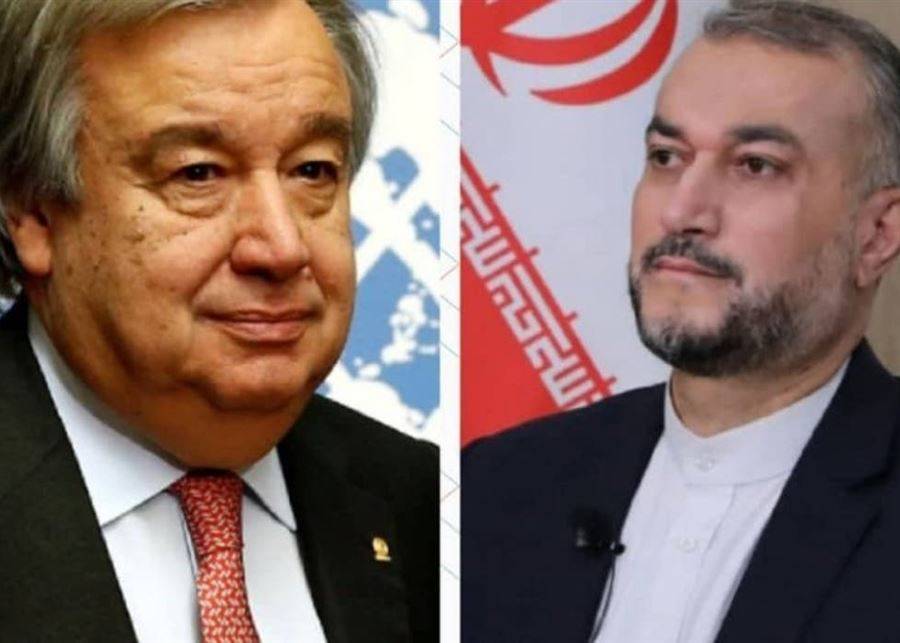 عبد اللهيان يحذّر في اتصال هاتفي مع غوتيريش من عواقب وخيمة إذا سمحت واشنطن لنتنياهو بارتكاب جرائم جديدة في رفح