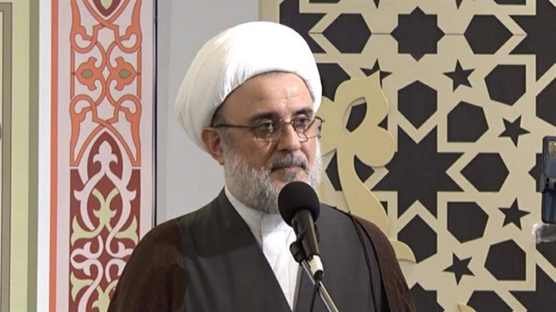 قاووق: المقاومة حاضرة وقويّة وأعدّت عُدّتها