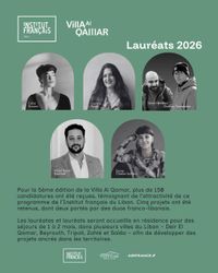 الإعلان عن الفائزين بدورة 2026 من برنامج الإقامة الفنية للمركز الفرنسي في لبنان