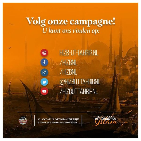 Volg onze campagne 'Terug naar de Glorie van Islam